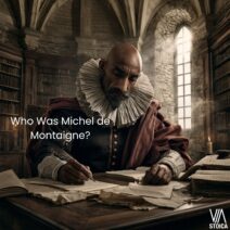 Michel de Montaigne in his tower writing the essays.