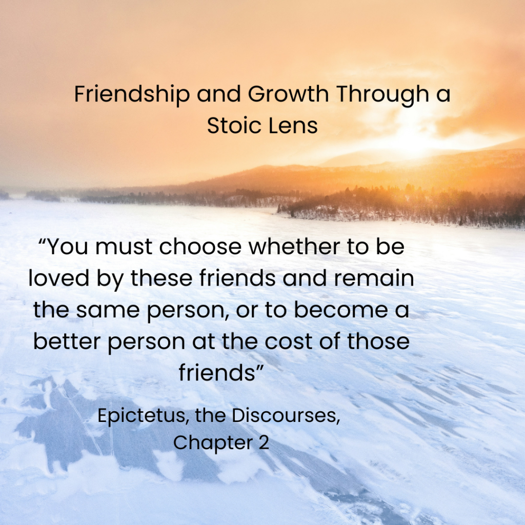 Friendship and Growth Through a Stoic Lens