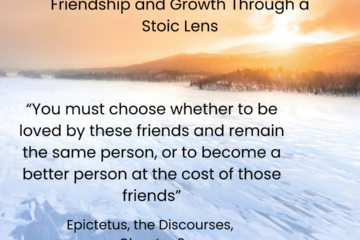 Friendship and Growth Through a Stoic Lens