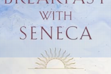 Breakfast with Seneca Book Review