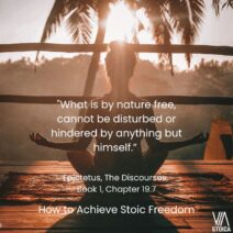 Epictetus shows us in discourses 1.19 how we can achieve Stoic freedom.