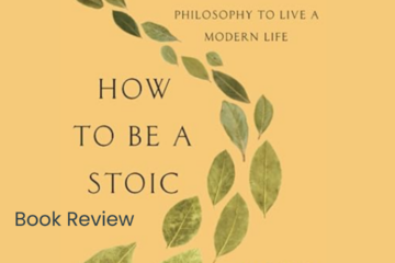 How to be a Stoic - Massimo Pigliucci