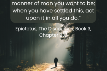 “First say to yourself, what manner of man you want to be; when you have settled this, act upon it in all you do.” Stoic self-discpline guide