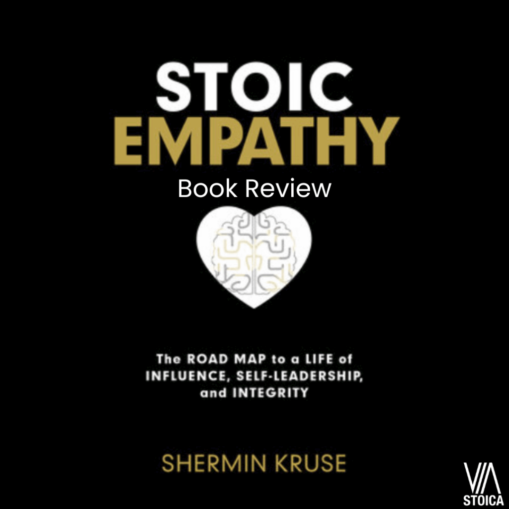 Stoic Empathy by Shermin Kruse, a book review by Via Stoica.