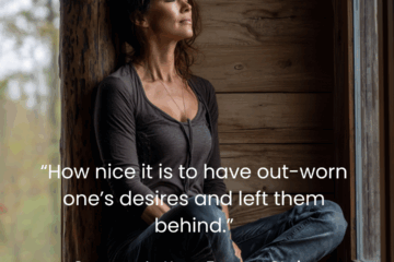“How nice it is to have out-worn one’s desires and left them behind.” How to let go of Desires in Stoicism on Via Stoica.
