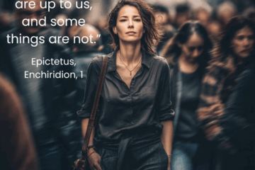 “Some things are up to us, and some things are not.” Stoic Habits for Modern Life on Via Stoica.