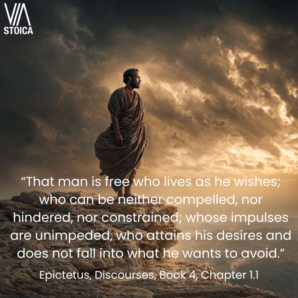 “That man is free who lives as he wishes; who can be neither compelled, nor hindered, nor constrained; whose impulses are unimpeded, who attains his desires and does not fall into what he wants to avoid.” 10 Epictetus Quotes on Stoic Masculinity on Via Stoica.