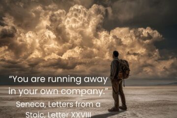 “You are running away in your own company.” Stoicism on Escapism on Via Stoica.