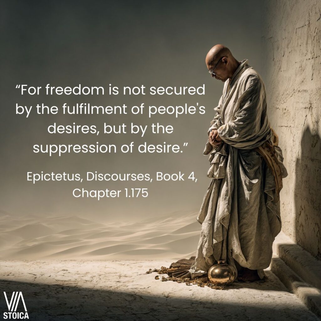 “For freedom is not secured by the fulfilment of people's desires, but by the suppression of desire.” How to Practice the Stoic Discipline of Desire on Via Stoica.