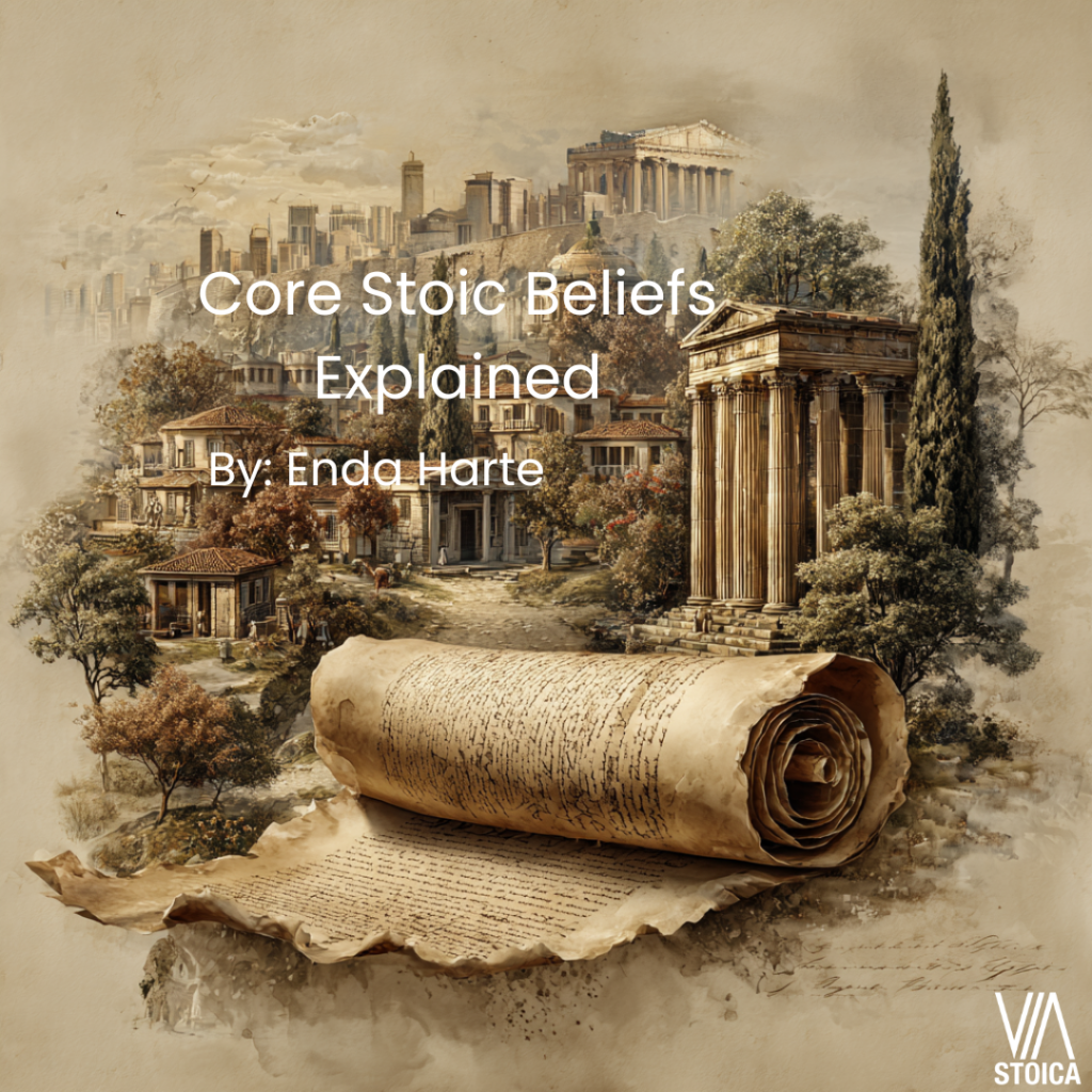 Stoic System Core Stoic Beliefs Explained: From Ancient Athens to Modern Life ...