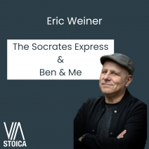 Eric Weiner the author of The Socrates Express and Ben & me on VIa Stoica.
